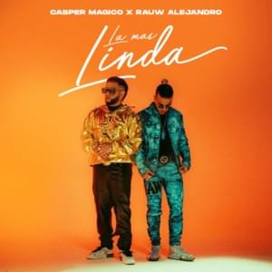 La Más Linda - Casper Mágico & Rauw Alejandro