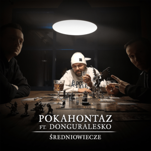 Średniowiecze - Pokahontaz (Ft. ​donGURALesko)