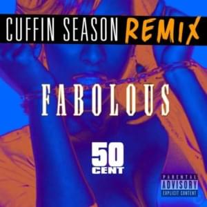 Cuffin Season (Remix) - Fabolous (Ft. 50 Cent)