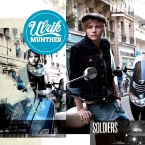 Soldiers - Ulrik Munther