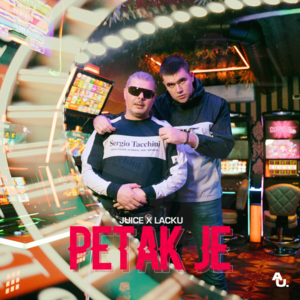 Petak Je - Juice & Lacku