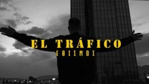 EL TRÁFICO - Ethismos