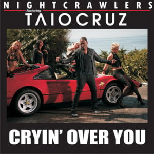 Cryin’ Over You - Nightcrawlers (Ft. Taio Cruz)