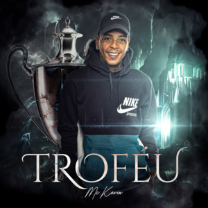 Troféu - MC Kevin