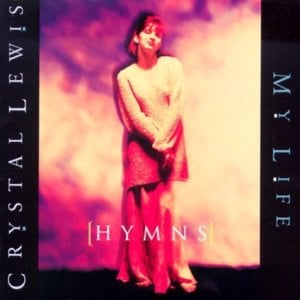 Have Thine Own Way - Crystal Lewis