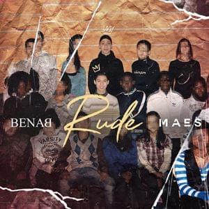 Rude - Benab (Ft. Maes)