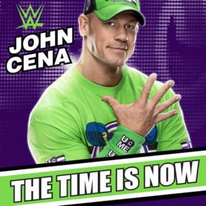 The Time Is Now - John Cena & Tha Trademarc