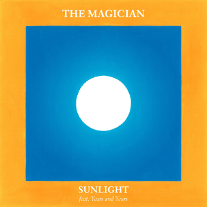 Sunlight - The Magician (Ft. Years & Years)