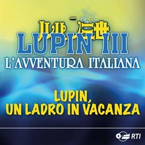 Lupin, Un Ladro In Vacanza - Giorgio Vanni (Ft. Moreno)