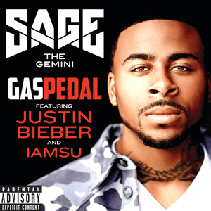 Gas Pedal (Remix) - Sage The Gemini (Ft. Iamsu! & Justin Bieber)