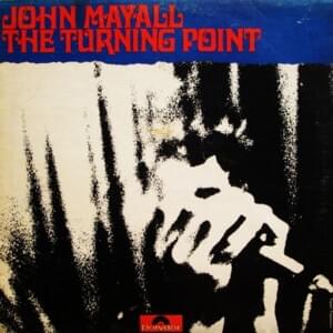 I’m Gonna Fight for You J.B. - John Mayall