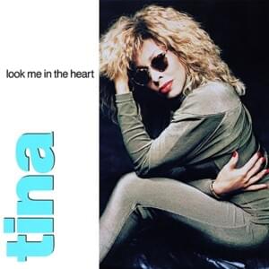 Look Me in the Heart (12" Remix) - Tina Turner