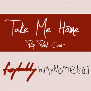 Take Me Home - Pop Punk Cover - Derivakat & FireflyMusic