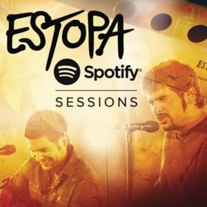 Tan Solo (Live from Spotify Madrid) - Estopa