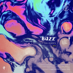 Buzz - Psychedelic Porn Crumpets