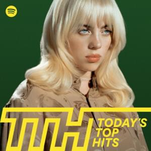 Today’s Top Hits 6/4/21 (feat. Billie Eilish) - Spotify