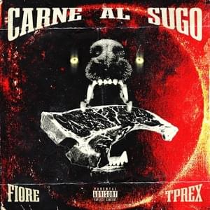 Carne al Sugo - Fiore Akamono (Ft. TPrex)