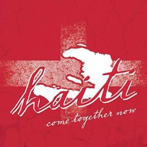 Come Together Now - Music City Unites for Haiti