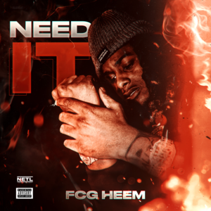 Need It - FCG Heem