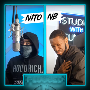 Nito NB x Fumez The Engineer - Plugged In - Fumez The Engineer & Nito NB