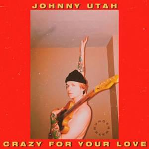 Crazy For Your Love - JAWNY