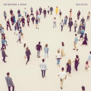 Beloved (Single Version) - Mumford & Sons