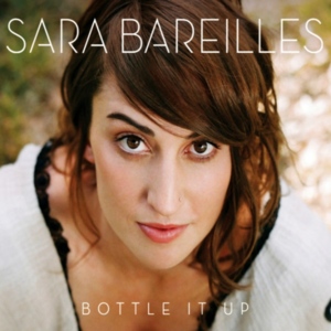 Bottle It Up - Sara Bareilles