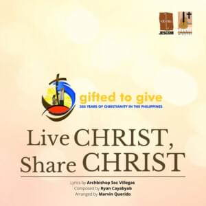 Live Christ, Share Christ - Angeline Quinto, Erik Santos & Jed Madela