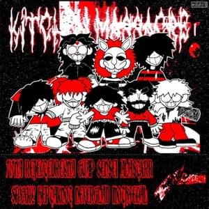 KITCHEN MASSACRE - MOTHFECAL (Ft. 717na, Alastxrr, Craig Scissorhands, Heptaknot, N3VERGL4D, ​​​​​​​rejectedreyna & ​​spxxky)