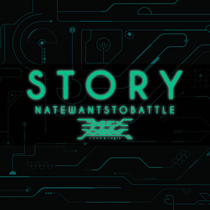 Story - NateWantsToBattle