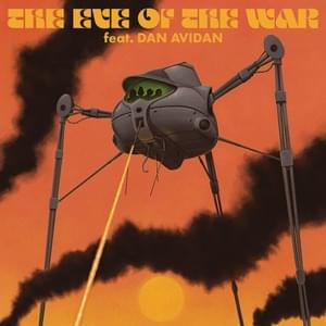 The Eve of the War - TWRP (Ft. Dan Avidan)