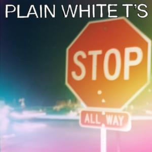 Leavin’ - Plain White T's