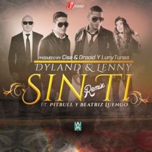 Sin Ti (i Don’t Want To Miss A Thing) - Dyland & Lenny (Ft. Beatriz Luengo & Pitbull)