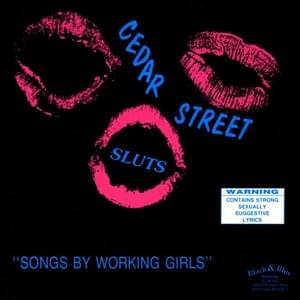 Working Girls - Cedar Street Sluts