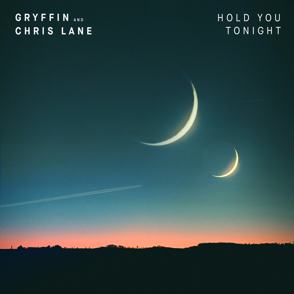 Hold You Tonight - Gryffin & Chris Lane