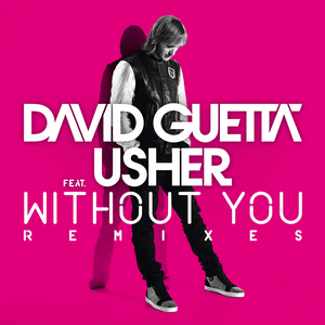 Without You (Armin van Buuren Remix) - David Guetta (Ft. USHER)