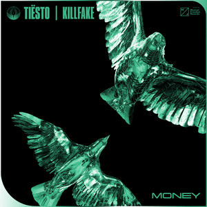 Money - Tiësto & Killfake