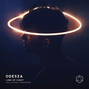 Line of Sight - ODESZA (Ft. Mansionair & WYNNE (Producer))