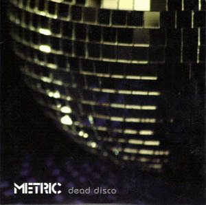 Dead Disco - Metric