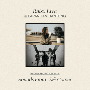 Teristimewa - Live In Lapangan Banteng - Raisa