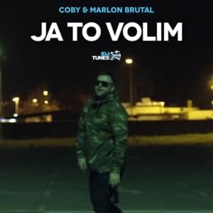 Ja To Volim - Coby & Marlon Brutal