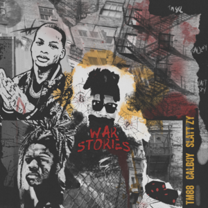 War Stories - TM88 (Ft. Calboy & Slatt Zy)