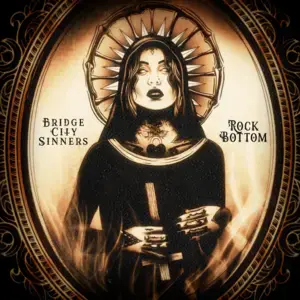 Rock Bottom - The Bridge City Sinners