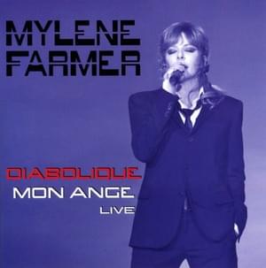 Diabolique Mon Ange (Live 2013) - Mylène Farmer