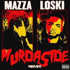 Murdaside (Loski Remix) - Mazza L20 & Loski