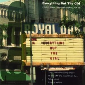 My Head Is My Only House Unless It Rains - Everything But The Girl