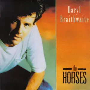 The Horses - Daryl Braithwaite