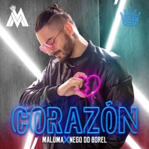 Maluma - Corazón ft. Nego do Borel (English Translation) - Lyrxo English Translations