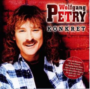 Wir haben’s getan - Wolfgang Petry