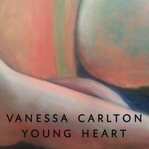 Young Heart (Brazilian Portuguese) - Vanessa Carlton